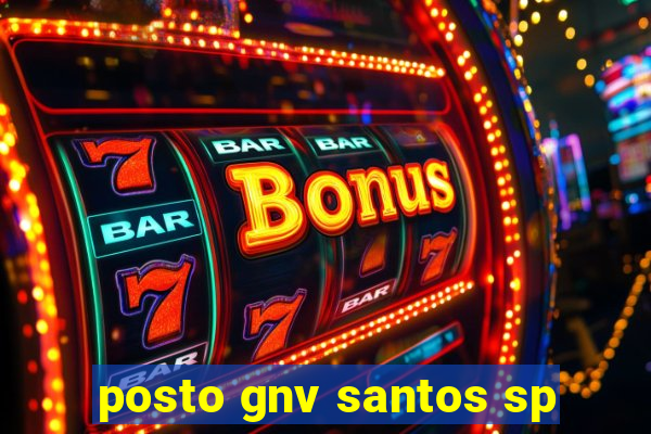 posto gnv santos sp